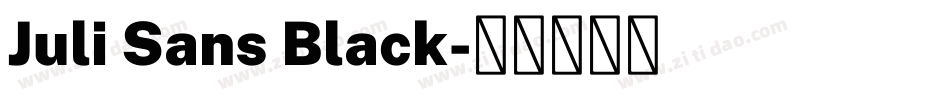 Juli Sans Black字体转换